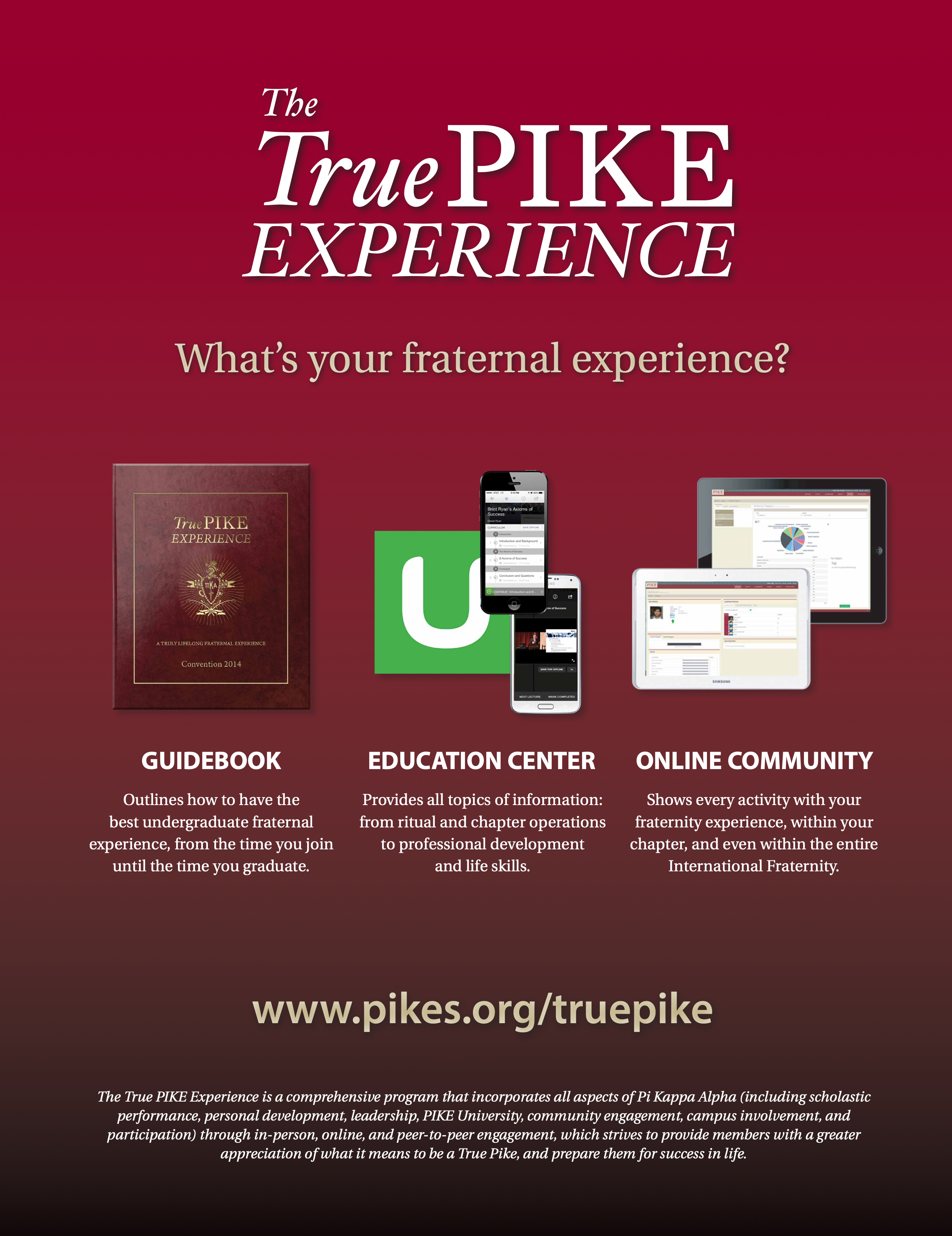 The True Pike Experience